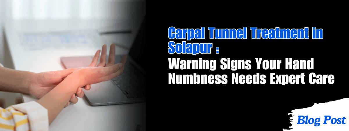 carpal-tunnel-treatment-in-solapur